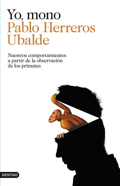 YO, MONO | 9788423347797 | PABLO HERREROS UBALDE | Llibres Parcir | Llibreria Parcir | Llibreria online de Manresa | Comprar llibres en català i castellà online