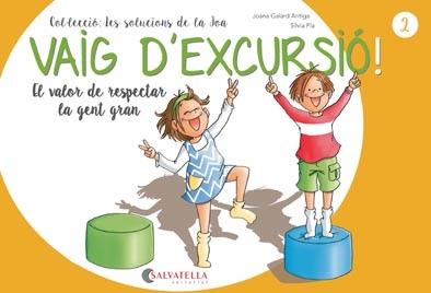 VAIG D'EXCURSIÓ! | 9788417091866 | GALARD ANTIGA, JOANA | Llibres Parcir | Llibreria Parcir | Llibreria online de Manresa | Comprar llibres en català i castellà online