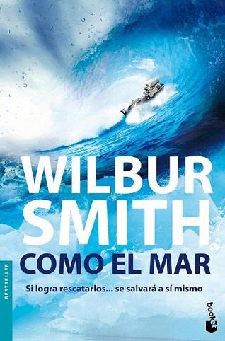 Como el mar | 9788408005582 | Wilbur Smith | Llibres Parcir | Llibreria Parcir | Llibreria online de Manresa | Comprar llibres en català i castellà online