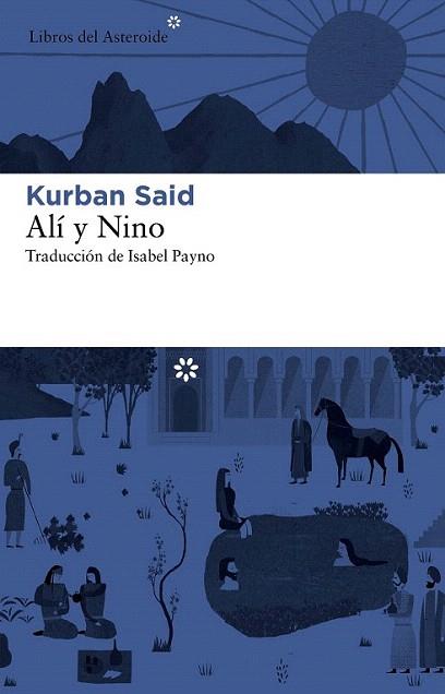 Alí y Nino | 9788492663590 | Said, Kurban | Llibres Parcir | Llibreria Parcir | Llibreria online de Manresa | Comprar llibres en català i castellà online