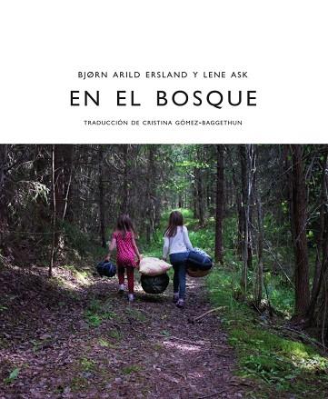 EN EL BOSQUE | 9788412383928 | ERSLAND, BJØRN ARILD | Llibres Parcir | Llibreria Parcir | Llibreria online de Manresa | Comprar llibres en català i castellà online