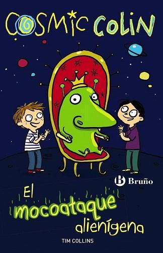 COSMIC COLIN: EL MOCOATAQUE ALIENÍGENA | 9788469602393 | COLLINS, TIM | Llibres Parcir | Llibreria Parcir | Llibreria online de Manresa | Comprar llibres en català i castellà online