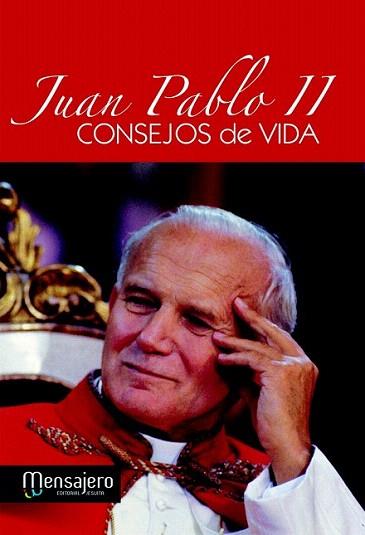 CONSEJOS DE VIDA JUAN PABLO II | 9788427132528 | JUAN PABLO II | Llibres Parcir | Llibreria Parcir | Llibreria online de Manresa | Comprar llibres en català i castellà online