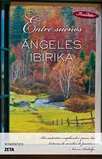 ENTRE SUEÐOS | 9788498724028 | IBIRIKA ANGELES | Llibres Parcir | Llibreria Parcir | Llibreria online de Manresa | Comprar llibres en català i castellà online