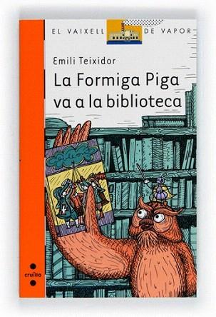 C-VVT.183 LA FORMIGA PIGA VA A LA BIBLIO | 9788466130127 | Teixidor i Viladecàs, Emili | Llibres Parcir | Llibreria Parcir | Llibreria online de Manresa | Comprar llibres en català i castellà online