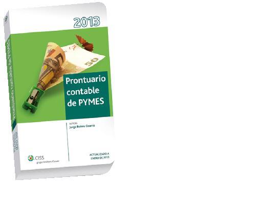 PRONTUARIO CONTABLE DE PYMES 2013 | 9788499544991 | BUIREU GUARRO, JORGE | Llibres Parcir | Librería Parcir | Librería online de Manresa | Comprar libros en catalán y castellano online