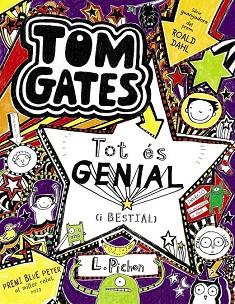 TOM GATES 5 TOT ÉS GENIAL ( I BESTIAL ) | 9788499064918 | PICHON, LIZ | Llibres Parcir | Librería Parcir | Librería online de Manresa | Comprar libros en catalán y castellano online