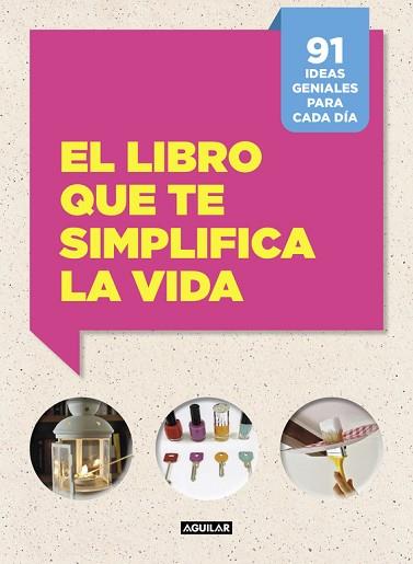 EL LIBRO QUE TE SIMPLIFICA LA VIDA | 9788403515703 | CAFASSO, LETIZIA/RUSSO, SANDRO | Llibres Parcir | Llibreria Parcir | Llibreria online de Manresa | Comprar llibres en català i castellà online