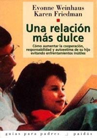 UNA RELACION MAS DULCE | 9788475099286 | WEINHAUS | Llibres Parcir | Llibreria Parcir | Llibreria online de Manresa | Comprar llibres en català i castellà online