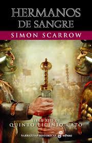 HERMANOS DE SANGRE (QUINTO LICINIO CATOLIBRO XIII) | 9788435062893 | SCARROW SIMON | Llibres Parcir | Llibreria Parcir | Llibreria online de Manresa | Comprar llibres en català i castellà online