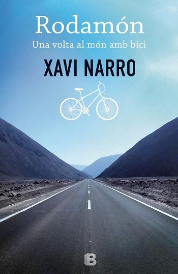 RODAMÓN: UNA VOLTA AL MÓN AMB BICI | 9788466656221 | NARRO I SALVANS, XAVIER | Llibres Parcir | Llibreria Parcir | Llibreria online de Manresa | Comprar llibres en català i castellà online