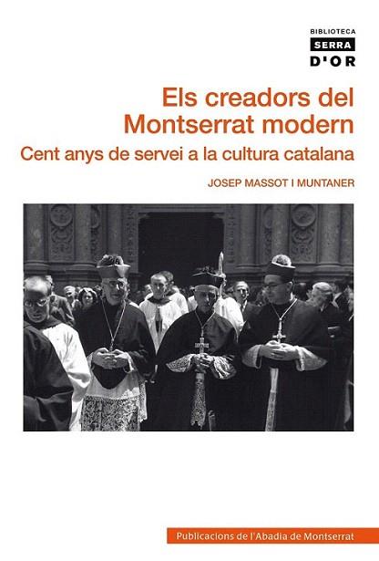 Els creadors del Montserrat modern | 9788498835298 | Massot i Muntaner, Josep | Llibres Parcir | Llibreria Parcir | Llibreria online de Manresa | Comprar llibres en català i castellà online