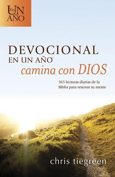 DEVOCIONAL EN UN AÑO -- CAMINA CON DIOS | PODI96756 | TIEGREEN  CHRIS | Llibres Parcir | Llibreria Parcir | Llibreria online de Manresa | Comprar llibres en català i castellà online