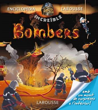 BOMBERS PERSONATGES : BOMBERS | 9788415785750 | LAROUSSE EDITORIAL | Llibres Parcir | Llibreria Parcir | Llibreria online de Manresa | Comprar llibres en català i castellà online