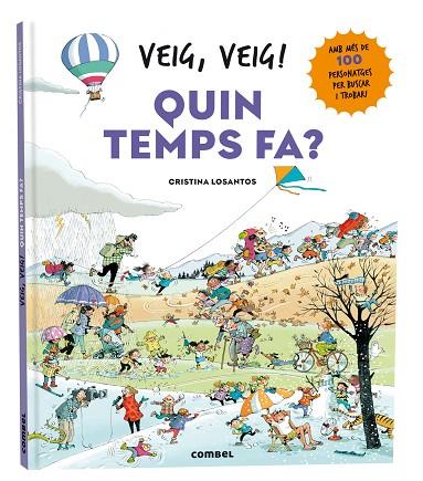 VEIG, VEIG! QUIN TEMPS FA? | 9788411581639 | LOSANTOS, CRISTINA | Llibres Parcir | Llibreria Parcir | Llibreria online de Manresa | Comprar llibres en català i castellà online