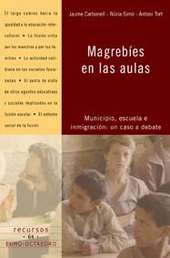 MAGREBIES EN LAS AULAS | 9788480637053 | CARBONELL JAUME SIMO NURIA TORT ANTONI | Llibres Parcir | Librería Parcir | Librería online de Manresa | Comprar libros en catalán y castellano online