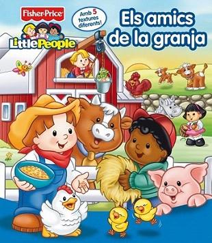 ELS AMICS DE LA GRANJA FISHER PRICE | 9788448830625 | Llibres Parcir | Librería Parcir | Librería online de Manresa | Comprar libros en catalán y castellano online