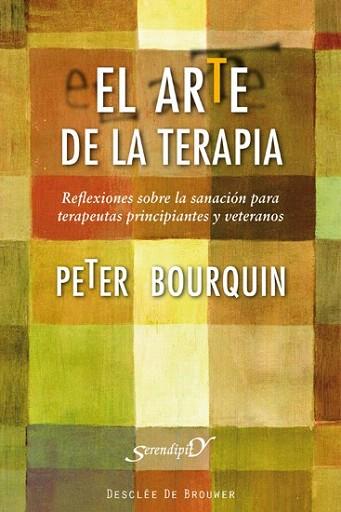 EL ARTE DE LA TERAPIA reflexiones sobre la sanacion para te | 9788433025234 | PETER BOURQUIN | Llibres Parcir | Llibreria Parcir | Llibreria online de Manresa | Comprar llibres en català i castellà online