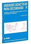 UNIDADES DIDACTICAS PARA SECUNDARIA VI PATINAJE Y HOCK | 9788487330490 | J,DIAZ BURRULL | Llibres Parcir | Librería Parcir | Librería online de Manresa | Comprar libros en catalán y castellano online