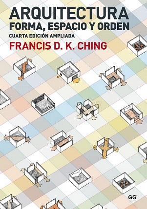 ARQUITECTURA. FORMA, ESPACIO Y ORDEN | 9788425228698 | CHING, FRANCIS D. K. | Llibres Parcir | Llibreria Parcir | Llibreria online de Manresa | Comprar llibres en català i castellà online