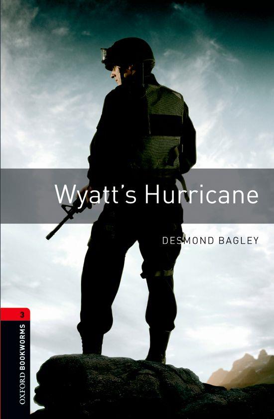 OXFORD BOOKWORMS. STAGE 3: WYATT'S HURRICANE EDITION 08 | 9780194791380 | BAGLEY, DESMOND | Llibres Parcir | Llibreria Parcir | Llibreria online de Manresa | Comprar llibres en català i castellà online