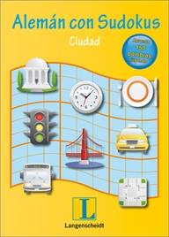 Alemán con Sudokus: en La Ciudad | 9788499298313 | Melchers, Bettina | Llibres Parcir | Llibreria Parcir | Llibreria online de Manresa | Comprar llibres en català i castellà online