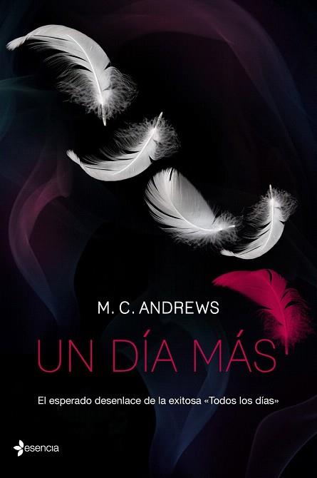 UN DÍA MÁS | 9788408126973 | M. C. ANDREWS | Llibres Parcir | Llibreria Parcir | Llibreria online de Manresa | Comprar llibres en català i castellà online