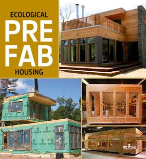 ECOLOGICAL PREFAB HOUSING | 9788415829126 | INSTITUTO MONSA DE EDICIONES S.A. | Llibres Parcir | Llibreria Parcir | Llibreria online de Manresa | Comprar llibres en català i castellà online