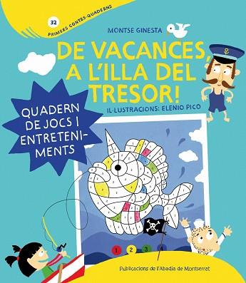 DE VACANCES A L'ILLA DEL TRESOR! | 9788498835175 | GINESTA CLAVELL, MONTSERRAT | Llibres Parcir | Llibreria Parcir | Llibreria online de Manresa | Comprar llibres en català i castellà online