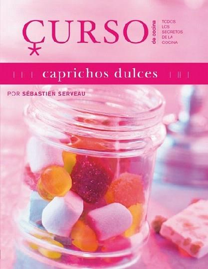 CAPRICHOS DULCES CURSO CO | 9788496669635 | SERVEAU SEBASTIEN | Llibres Parcir | Llibreria Parcir | Llibreria online de Manresa | Comprar llibres en català i castellà online