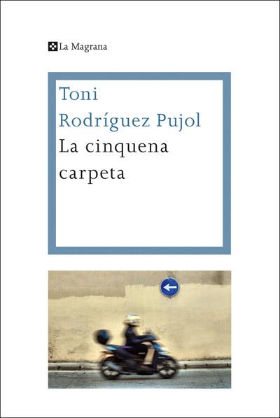 La cinquena carpeta | 9788482645858 | RODRIGUEZ , ANTONI | Llibres Parcir | Llibreria Parcir | Llibreria online de Manresa | Comprar llibres en català i castellà online