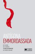 ANTÍGONA EMMORDASSADA | 9788416855056 | VARIOS AUTORES | Llibres Parcir | Llibreria Parcir | Llibreria online de Manresa | Comprar llibres en català i castellà online