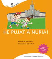 HE PUJAT A NURIA | 9788498831627 | MARTINEZ D M | Llibres Parcir | Llibreria Parcir | Llibreria online de Manresa | Comprar llibres en català i castellà online