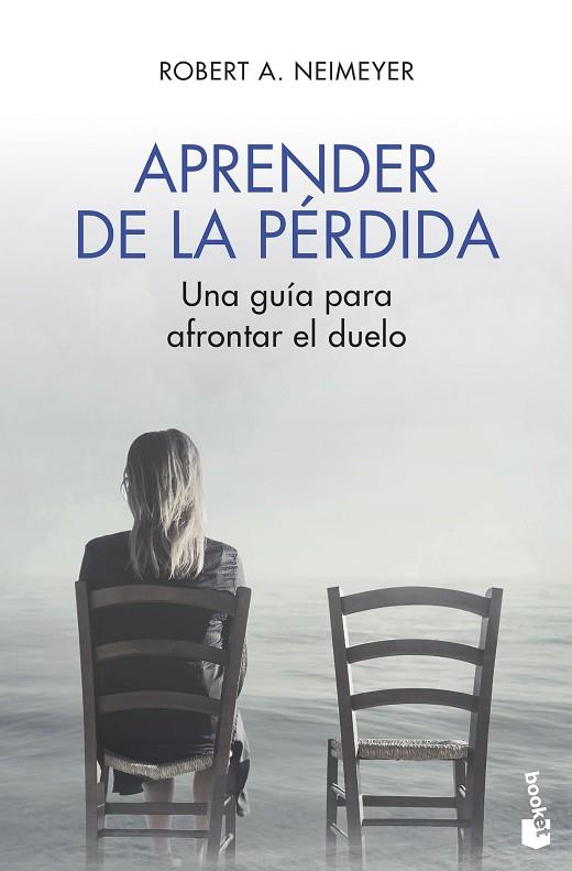 APRENDER DE LA PÉRDIDA | 9788408215059 | NEIMEYER, ROBERT A. | Llibres Parcir | Llibreria Parcir | Llibreria online de Manresa | Comprar llibres en català i castellà online