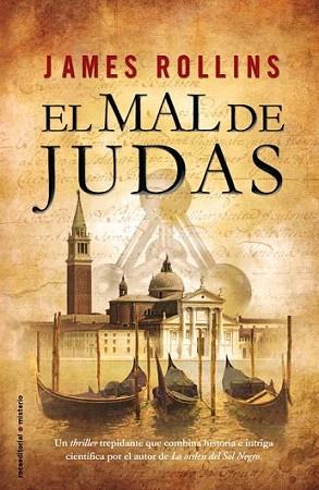 MAL DE JUDAS | 9788499181066 | ROLLINS JAMES | Llibres Parcir | Llibreria Parcir | Llibreria online de Manresa | Comprar llibres en català i castellà online