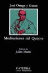 MEDITACIONES DEL QUIJOTE | 9788437604817 | ORTEGA Y GASSET, JOSÉ | Llibres Parcir | Llibreria Parcir | Llibreria online de Manresa | Comprar llibres en català i castellà online