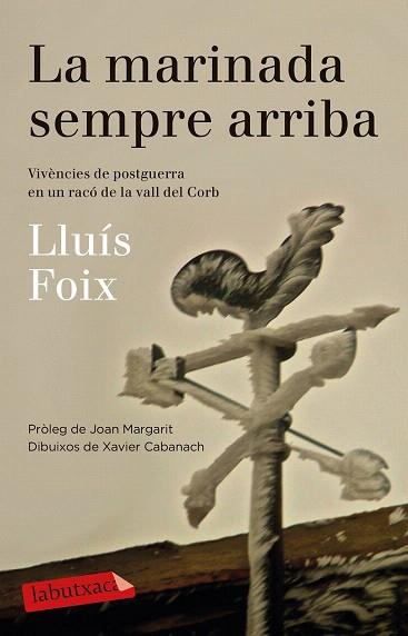 LA MARINADA SEMPRE ARRIBA (LABUTXACA) | 9788499308500 | LLUÍS FOIX CARNICÉ | Llibres Parcir | Llibreria Parcir | Llibreria online de Manresa | Comprar llibres en català i castellà online