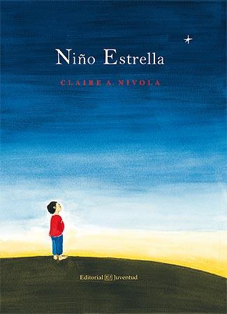 NIÑO ESTRELLA | 9788426142184 | NIVOLA, CLAIRE A. | Llibres Parcir | Llibreria Parcir | Llibreria online de Manresa | Comprar llibres en català i castellà online