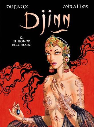 DJINN 12. EL HONOR RECOBRADO | 9788467919790 | DUFAUX/MIRALLES | Llibres Parcir | Llibreria Parcir | Llibreria online de Manresa | Comprar llibres en català i castellà online