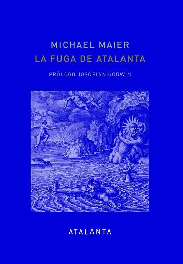 LA FUGA DE ATALANTA. 2ª ED | 9788494523113 | MAIER, MICHAEL | Llibres Parcir | Llibreria Parcir | Llibreria online de Manresa | Comprar llibres en català i castellà online