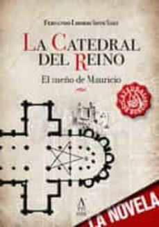 LA CATEDRAL DEL REINO | 9788412371505 | SOTO SÁEZ, FERNANDO LIBORIO | Llibres Parcir | Llibreria Parcir | Llibreria online de Manresa | Comprar llibres en català i castellà online