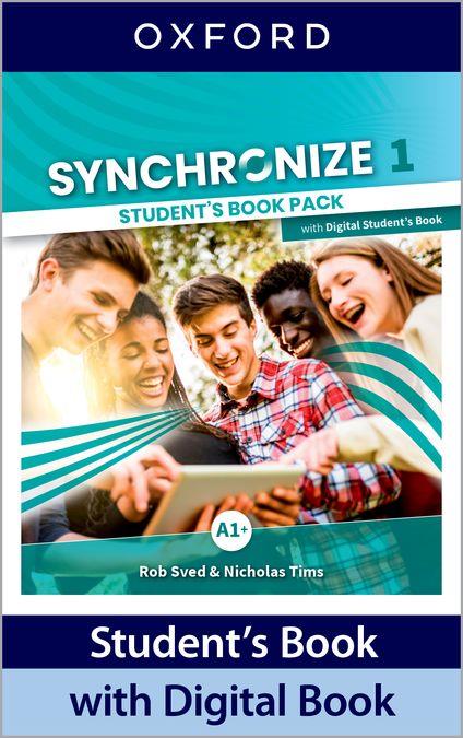 SYNCHRONIZE 1 STUDENT'S BOOK | 9780194065948 | SVED, ROB / TIMS, NICHOLAS | Llibres Parcir | Llibreria Parcir | Llibreria online de Manresa | Comprar llibres en català i castellà online