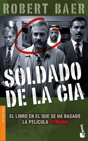 SOLDADO DE LA CIA booket | 9788484326731 | BAER ROBERT | Llibres Parcir | Llibreria Parcir | Llibreria online de Manresa | Comprar llibres en català i castellà online