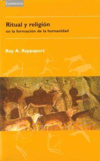 RITUAL Y RELIGION EN LA FOMACION DE LA HUMANIDAD | 9788483231135 | RAPPAPORT | Llibres Parcir | Librería Parcir | Librería online de Manresa | Comprar libros en catalán y castellano online