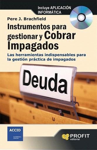 Instrumentos para gestionar y cobrar impagados | 9788415330752 | Brachfield Montañá, Pere J. | Llibres Parcir | Llibreria Parcir | Llibreria online de Manresa | Comprar llibres en català i castellà online