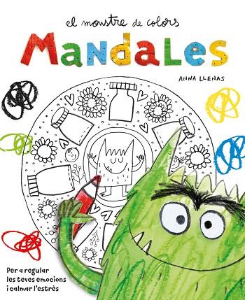 EL MONSTRE DE COLORS. MANDALES | 9788410090057 | LLENAS SERRA, ANNA | Llibres Parcir | Llibreria Parcir | Llibreria online de Manresa | Comprar llibres en català i castellà online