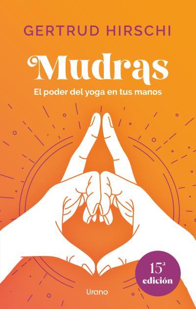 MUDRAS | 9788418714719 | HIRSCHI, GERTRUD | Llibres Parcir | Librería Parcir | Librería online de Manresa | Comprar libros en catalán y castellano online