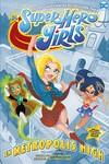 DC SUPER HERO GIRLS: EN METRÓPOLIS HIGH | 9788418002816 | WOLFRAM, AMY | Llibres Parcir | Llibreria Parcir | Llibreria online de Manresa | Comprar llibres en català i castellà online