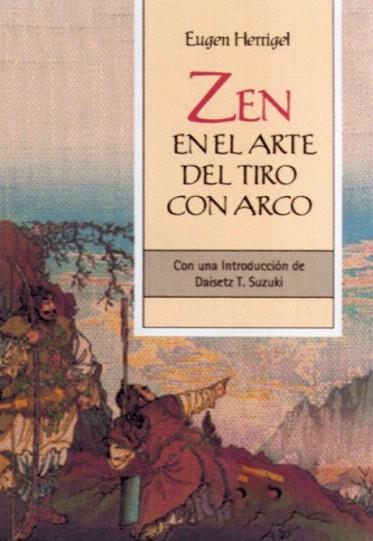 ZEN EN EL ARTE DEL TIRO CON ARCO | 9788484451273 | HERRIGEL EUGEN | Llibres Parcir | Llibreria Parcir | Llibreria online de Manresa | Comprar llibres en català i castellà online