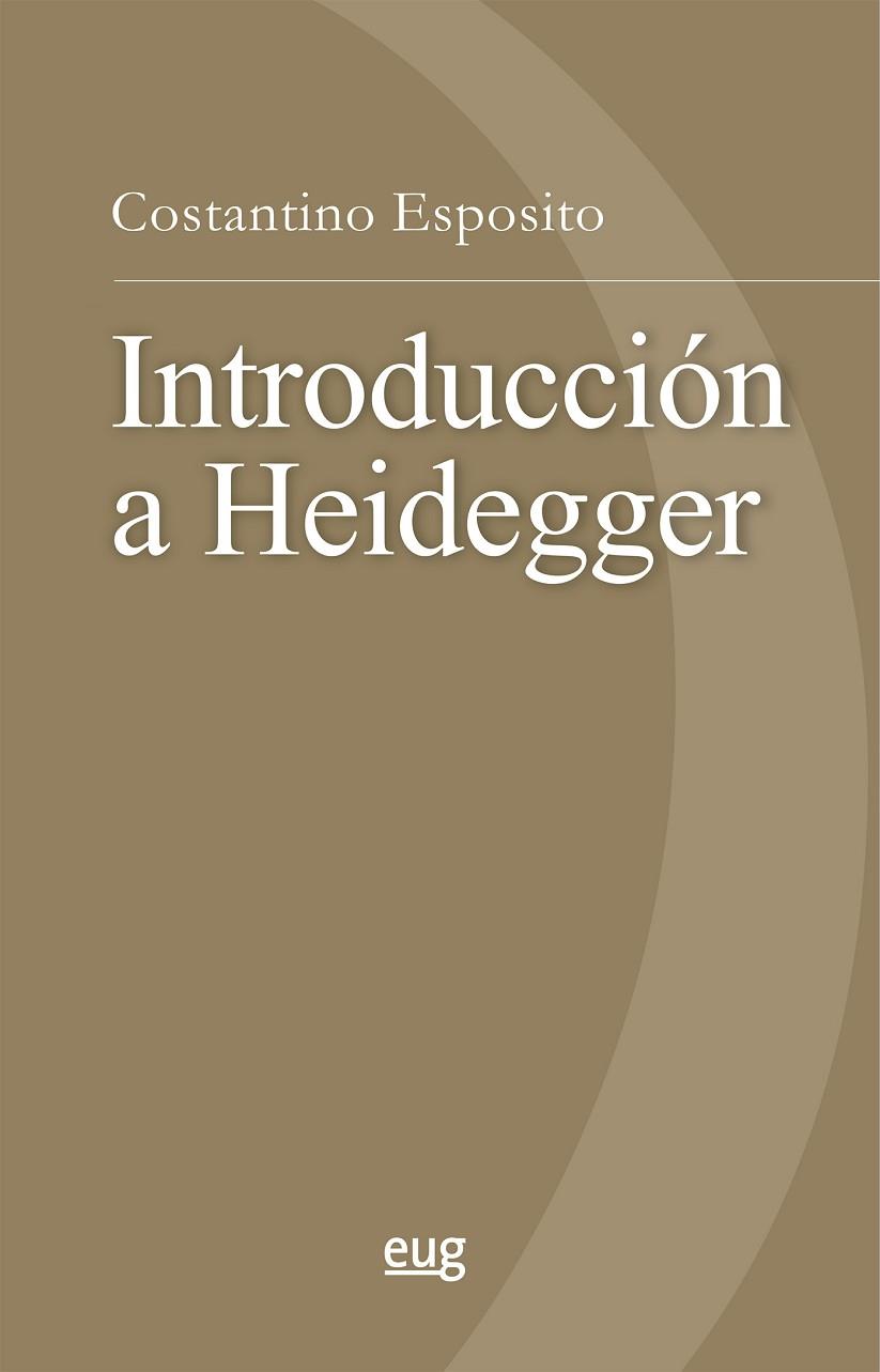 INTRODUCCIÓN A HEIDEGGER | 9788433873552 | ESPOSITO, COSTANTINO | Llibres Parcir | Llibreria Parcir | Llibreria online de Manresa | Comprar llibres en català i castellà online